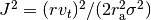 J^2 = (rv_t)^2/(2r_{\rm a}^2\sigma^2)